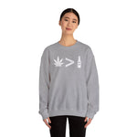 Weed > Beer DoobyUsGear Sweatshirt